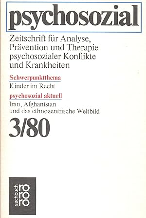 Psychosozial, Nr. 3, 3. Jahrgang 1980 : Schwerpunktthema: Kinder im Recht, psychosozial aktuell: ...