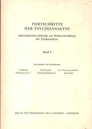 Fortschritte der Psychoanalyse. Band 1 : Internationales Jahrbuch zur Weiterentwicklung der Psych...