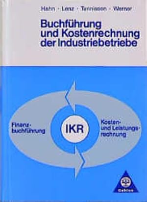 Seller image for o) Hahn, Hans: Buchfhrung und Kostenrechnung der Industriebetriebe Teil: IKR / [Hauptbd.]. for sale by SIGA eG