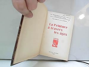 Seller image for La peinture  travers les ges for sale by JLG_livres anciens et modernes