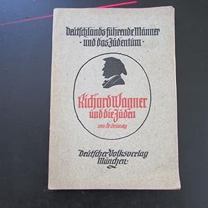 Immagine del venditore per Deutschlands fhrende Mnner und das Judentum - Band II: Richard Wagner und die Juden venduto da Bookstore-Online