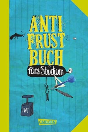 Image du vendeur pour o) Anti-Frust-Buch frs Studium mis en vente par SIGA eG