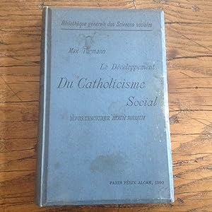 Le développement du CATHOLICISME SOCIAL
