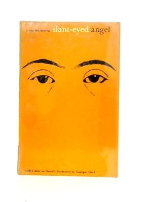 Seller image for Slant-eyed Angel for sale by World of Rare Books