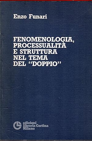 Image du vendeur pour Fenomenologia, processualit  e struttura nel tema del "doppio" mis en vente par Messinissa libri