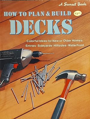 Seller image for How To Plan And Build Decks for sale by Mister-Seekers Bookstore