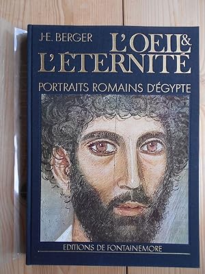 Image du vendeur pour Loeil & lEternite: Portraits Romains dEgypte mis en vente par Antiquariat Rohde