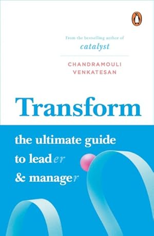 Seller image for Transform : The Ultimate Guide to Lead and Manage for sale by GreatBookPrices
