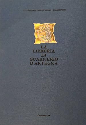 Seller image for LA LIBRERIA DI GUARNERIO D'ARTEGNA for sale by libreria minerva