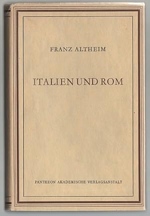 Italien und Rom. Bildteil von E. Trautmann-Nehring. Erster Band: Die Grundlagen.