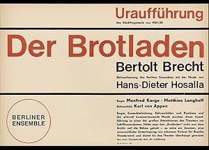 Bertolt Brecht: Der Brotladen. Uraufführung des Stückfragments von 1929/30. Musik: Hans Dieter Ho...