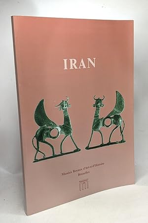 Iran - Musées Royaux d'Art et d'Histoire Bruxelles