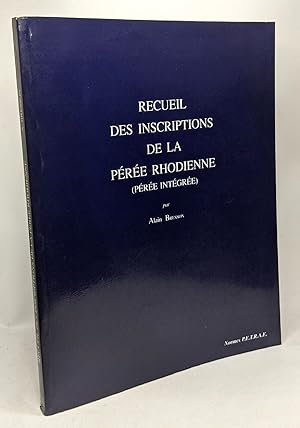 Seller image for Recueil des inscriptions de la Pre rhodienne: (Pre intgre) - Centre de Recherches d'Histoire Ancienne - VOLUME 105 for sale by crealivres