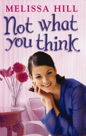 Seller image for Not What You Think for sale by WeBuyBooks