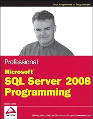 Bild des Verkufers fr Professional Microsoft SQL Server 2008 Programming (Wrox Programmer to Programmer) zum Verkauf von WeBuyBooks