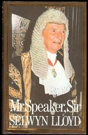 Image du vendeur pour Mr. Speaker, Sir mis en vente par WeBuyBooks
