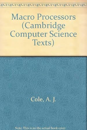 Image du vendeur pour Macro Processors (Cambridge Computer Science Texts, Series Number 4) mis en vente par WeBuyBooks