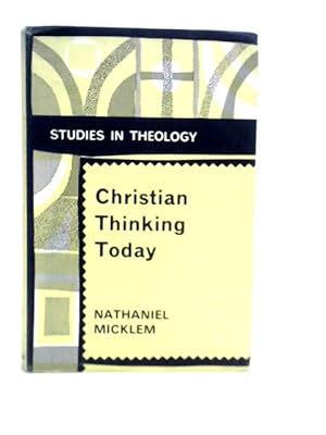 Seller image for Christian Thinking Today for sale by World of Rare Books