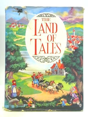 Seller image for The Land of Tales for sale by World of Rare Books