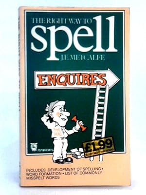 Imagen del vendedor de Right Way to Spell (Paperfronts Series) a la venta por World of Rare Books