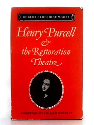 Immagine del venditore per Henry Purcell and the Restoration Theatre venduto da World of Rare Books