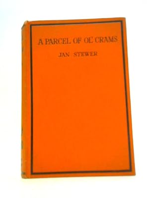 Bild des Verkufers fr A Parcel of Ol' Crams zum Verkauf von World of Rare Books