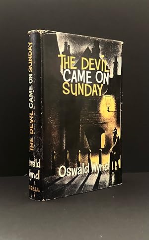 THE DEVIL CAME ON SUNDAY