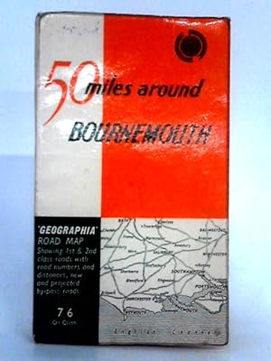 Seller image for 50 Miles Around Bournemouth for sale by World of Rare Books