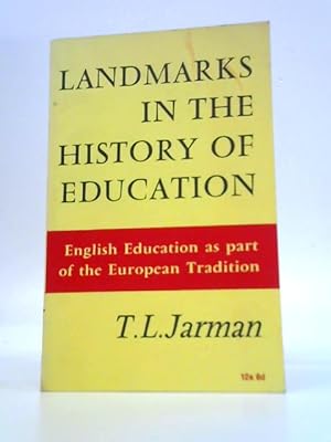 Seller image for Landmarks in the History of Education: English Education as Part of the European Tradition for sale by World of Rare Books