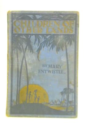 Imagen del vendedor de Children of Other Lands a la venta por World of Rare Books