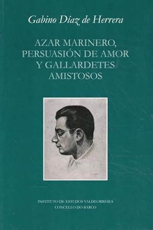 Imagen del vendedor de Aznar Marinero, persuasin de amor y gallardetes amistosos a la venta por Librera Cajn Desastre