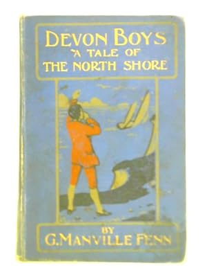 Image du vendeur pour Devon Boys: A Tale of the North Shore mis en vente par World of Rare Books