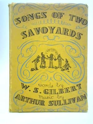Bild des Verkufers fr Songs of Two Savoyards zum Verkauf von World of Rare Books