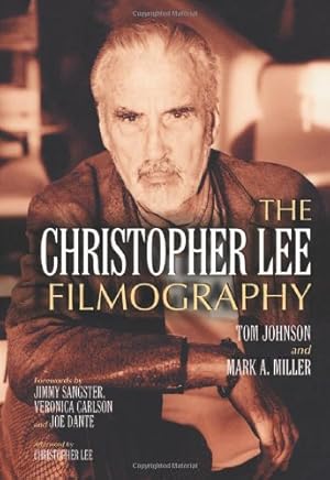 The Christopher Lee Filmography: All Theatrical Releases, 1948-2003