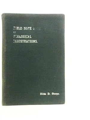 Bild des Verkufers fr Field Notebook of Geological Illustrations zum Verkauf von World of Rare Books