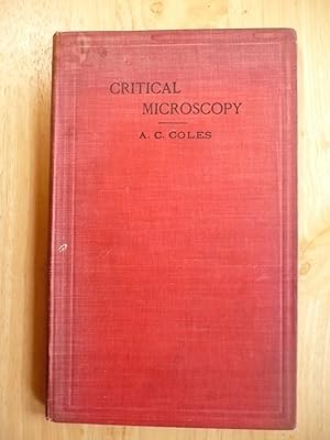 Bild des Verkufers fr Critical Microscopy How To Get The Best Out Of The Microscope zum Verkauf von Malcolm Orchard