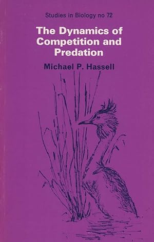 Seller image for The dynamics of competition and predation. for sale by Andrew Isles Natural History Books