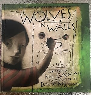 Seller image for THE WOLVES IN THE WALLS - First UK Printing, Signed by the artist with Original Drawing for sale by Northern Lights Rare Books and Prints