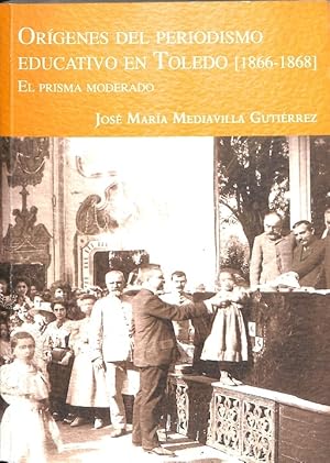 Imagen del vendedor de ORGENES DEL PERIODISMO EDUCATIVO EN TOLEDO (1866-1868). a la venta por Librera Smile Books