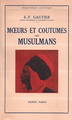 Moeurs et coutumes des musulmans