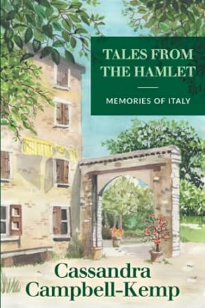 Image du vendeur pour Tales From The Hamlet: Memories of Italy mis en vente par WeBuyBooks
