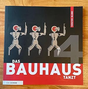 Imagen del vendedor de Das Bauhaus tanzt a la venta por Ursula Sturm