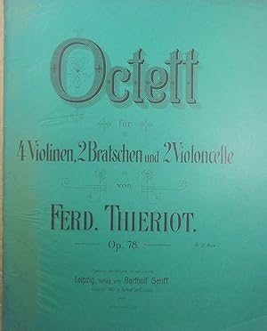 Octett, Op.78, für 4 Violinen, 2 Violen und 2 Violoncelle (String Octet), Set of Parts