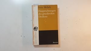 Bild des Verkufers fr Hauptrichtungen des griechischen Denkens zum Verkauf von Gebrauchtbcherlogistik  H.J. Lauterbach