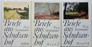 Briefe aus Schulzenhof. Band 1, 2, 3 in drei Bänden + Beigabe: [5seitiger Zeitungsartikel: aus Ze...