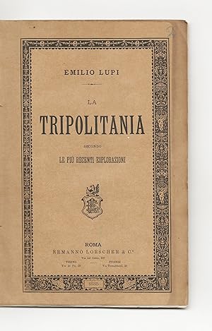 Tripolitania  Libya: La Tripolitania secondo le piu recenti esplorazioni [Tripolitania According...