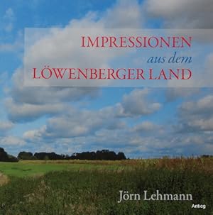 Bild des Verkufers fr Impressionen aus dem Lwenberger Land. zum Verkauf von Antiquariat Gntheroth