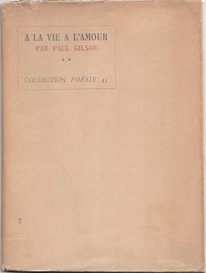 Seller image for A la vie  l'amour for sale by Librairie Franoise Causse