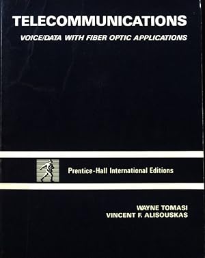 Bild des Verkufers fr Telecommunications: Voice/Data with Fibre Optic Applications; zum Verkauf von books4less (Versandantiquariat Petra Gros GmbH & Co. KG)