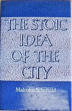 Immagine del venditore per The Stoic Idea of the City venduto da Berliner Bchertisch eG